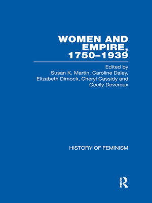 cover image of Women and Empire, 1750-1939, Volume 4